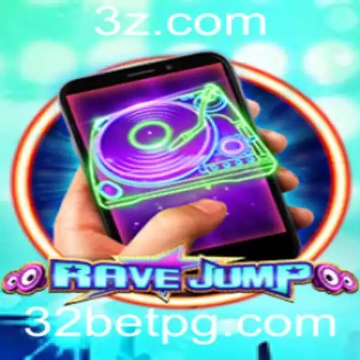 Descubra o Universo de RaveJumpmobile e 32bet: Um Mergulho no Universo do Jogo