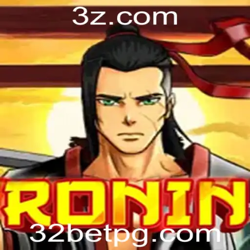 Descubra o Empolgante Mundo de Ronin com 32bet
