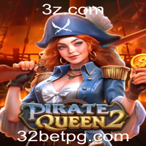 Descubra o Empolgante Mundo de PirateQueen2 com 32bet